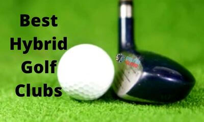 This is an image of Best Hybrid Golf Clubs for High-Handicappers