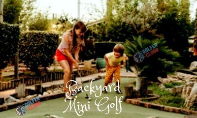 It is a Backyard Mini Golf Course scenario.