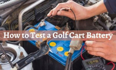 Golfers must know how to test a golf cart battery to maintain sound health of their electric golf cart.