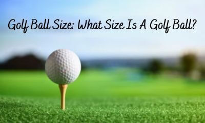 Every golfer must have the knowledge about golf ball size