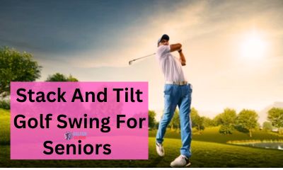 Among golf swing styles, stack and tilt golf swing for seniors can help retired golfers to enjoy the golf.